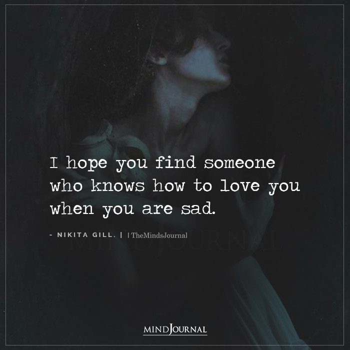 I Hope You Find Someone