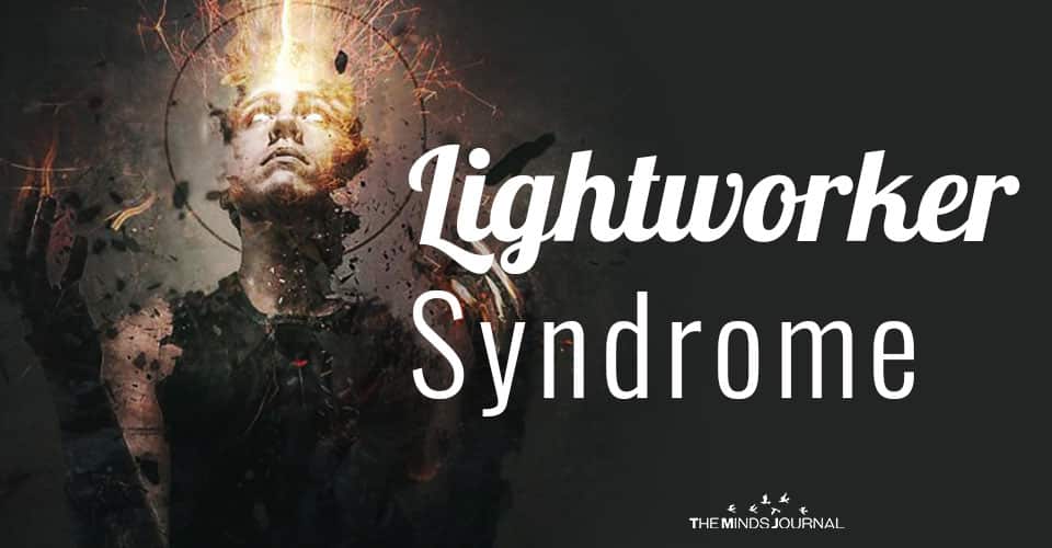 Lightworker Syndrome