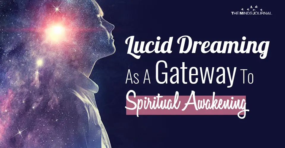 Lucid Dreaming As A Gateway To Spiritual Awakening