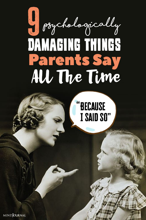 Psychologically Damaging Things We Say To Children