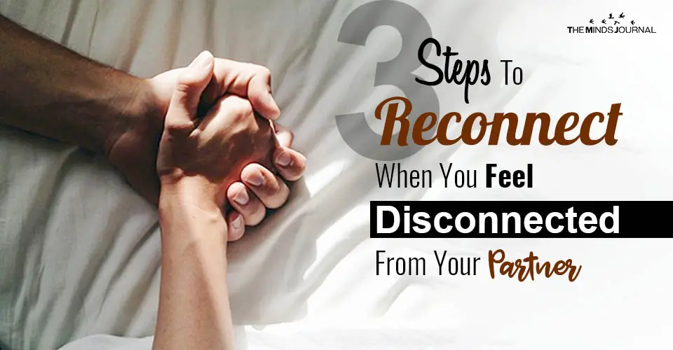 Reconnect Feel Disconnected From Your Partner