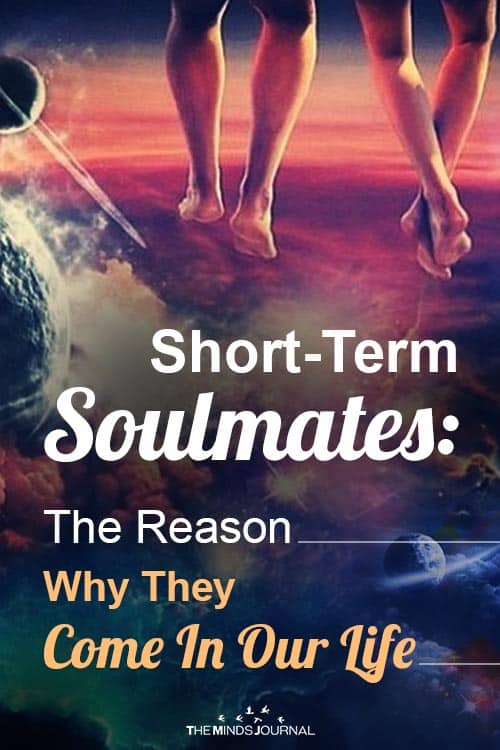 Short-Term Soulmates: The Reason Why They Come In Our Life