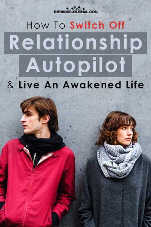 Switch Off Relationship Autopilot Live Awakened Life Pin