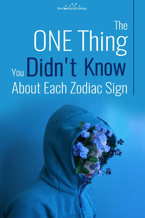 The One Thing You Didn't Know About Each Zodiac Sign