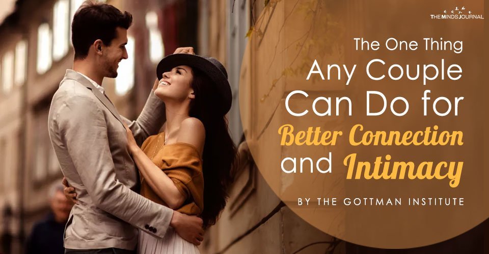 The One Thing Any Couple Can Do for Better Connection and Intimacy