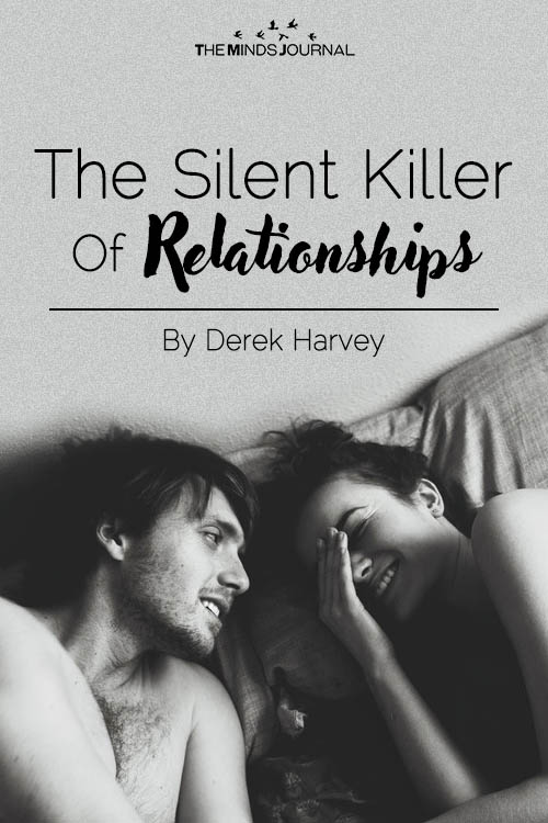 The Silent Killer Of Relationships