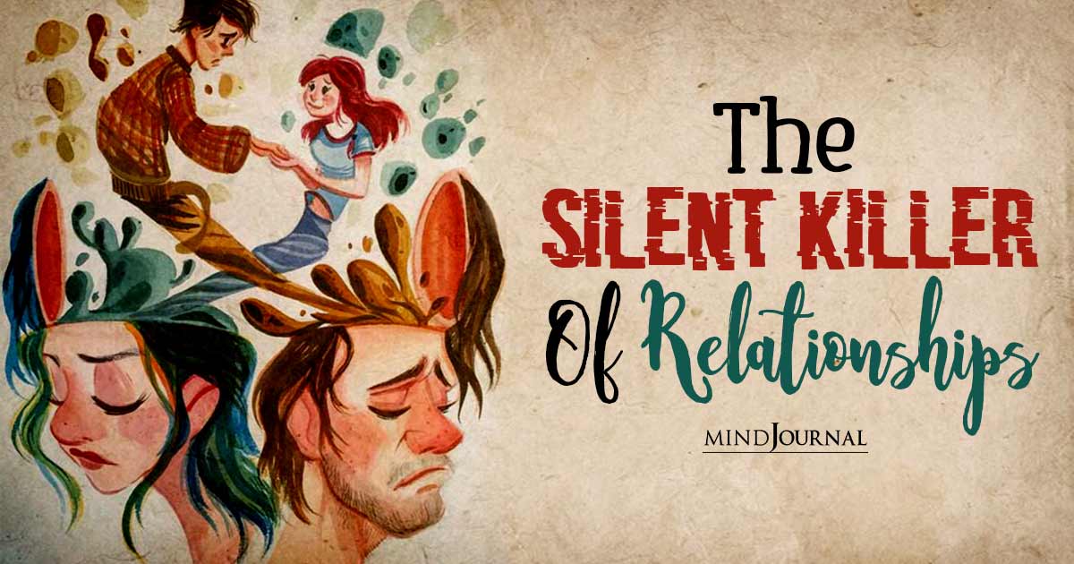 The Silent Killer Of Relationships And How You Can Avoid It