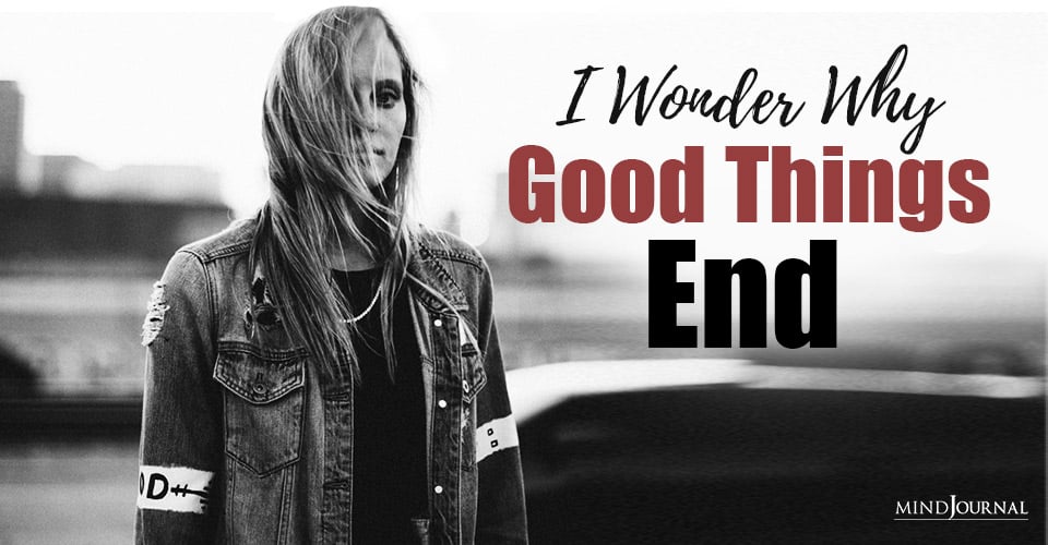 Wonder Good Things End