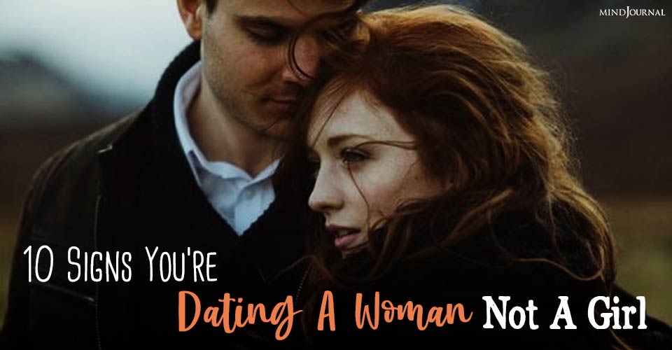 Not Just A Girl: 10 Signs You’re Dating A Mature Woman Who Knows What She Wants
