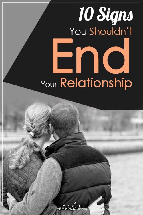Shouldn't End Your Relationship
