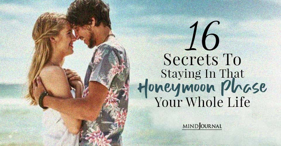 Secrets Staying In Honeymoon Phase Whole Life