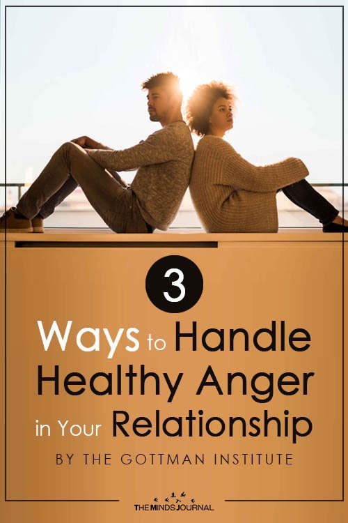 3 Ways to Handle Healthy Anger in Your Relationship