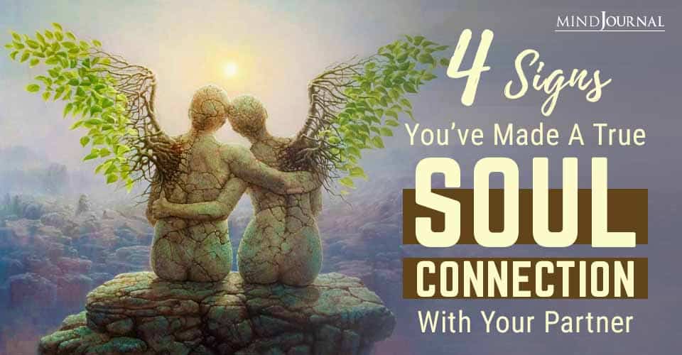Signs You’ve Made True Soul Connection With Partner