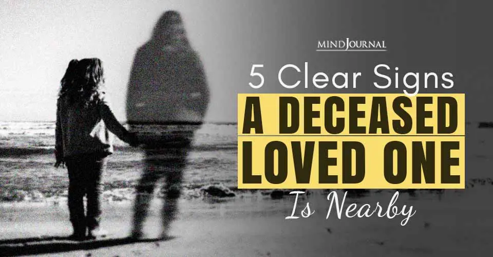 5 Clear Signs A Deceased Loved One is Nearby