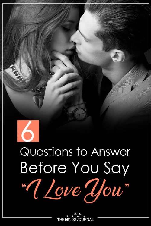 6 Questions to Answer Before You Say “I Love You” pinterest