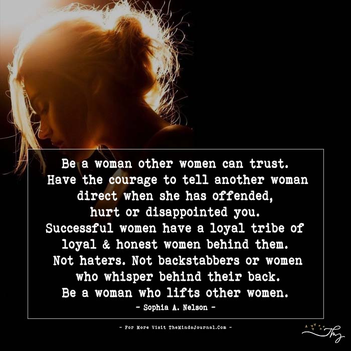 Be a Woman Other Woman Can Trust