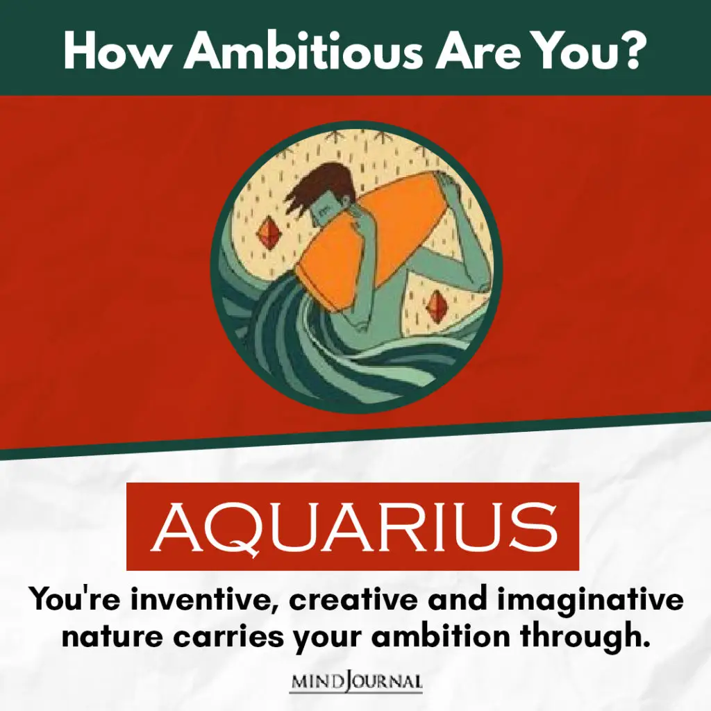 Ambitious Are You Zodiac Sign AQUARIUS