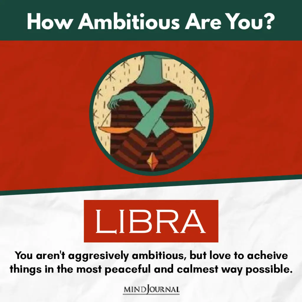 Ambitious Are You Zodiac Sign LIBRA