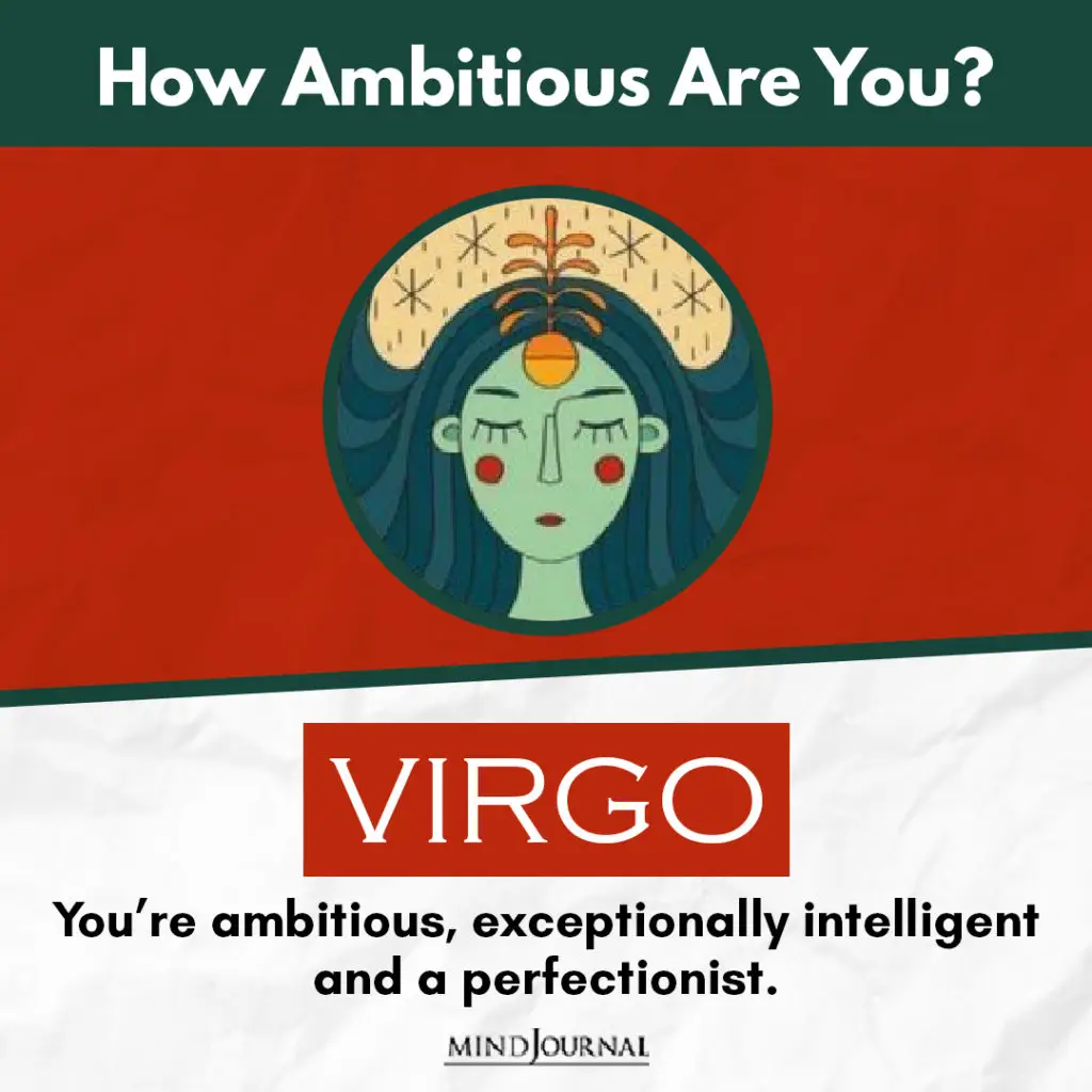 Ambitious Are You Zodiac Sign virgo