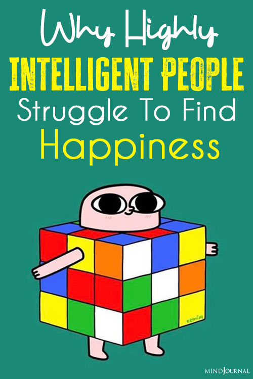 Highly Intelligent People Struggle to Find Happiness