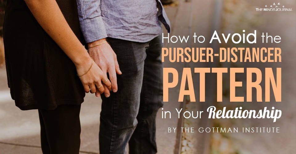 How to Avoid the Pursuer-Distancer Pattern in Your Relationship