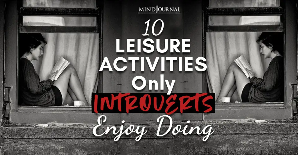 10 Leisure Activities Only Introverts Enjoy Doing