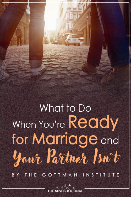 What to Do When You’re Ready for Marriage and Your Partner Isn’t