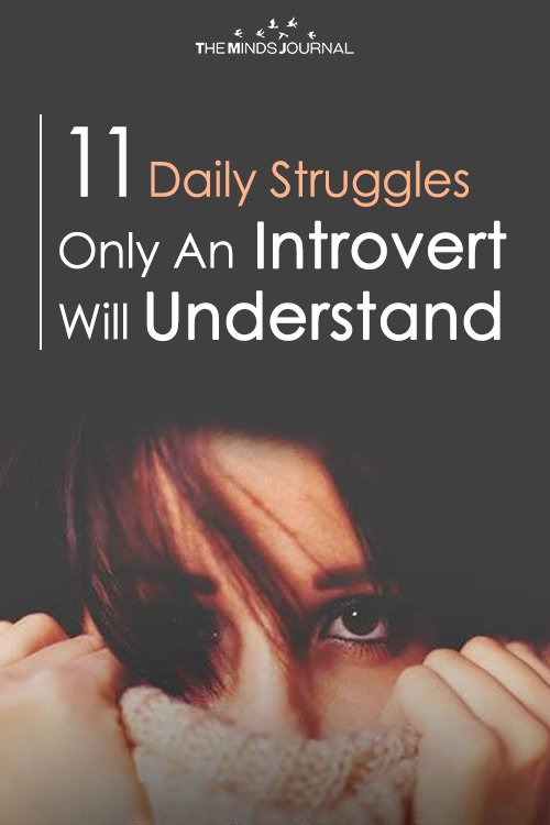11 Struggles Only Introverts Can Relate To