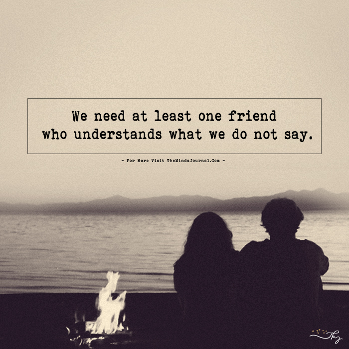 We need at least one friend