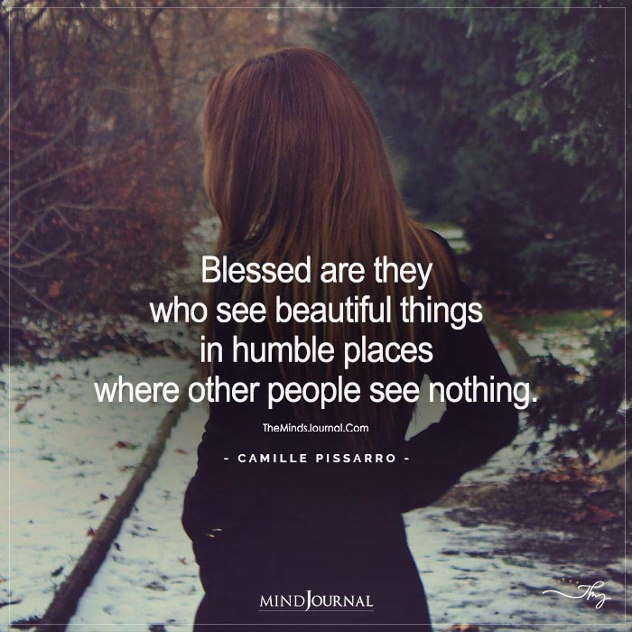 Blessed Beautiful Things Humble Places