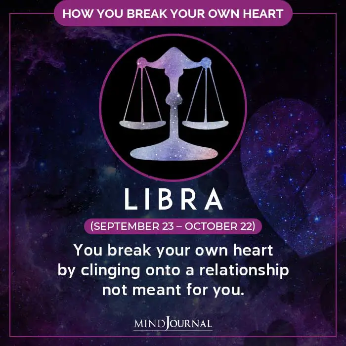 How Do You Break Your Own Heart libra