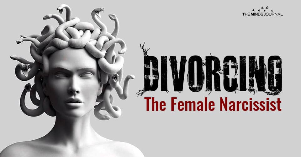 Divorcing The Female Narcissist