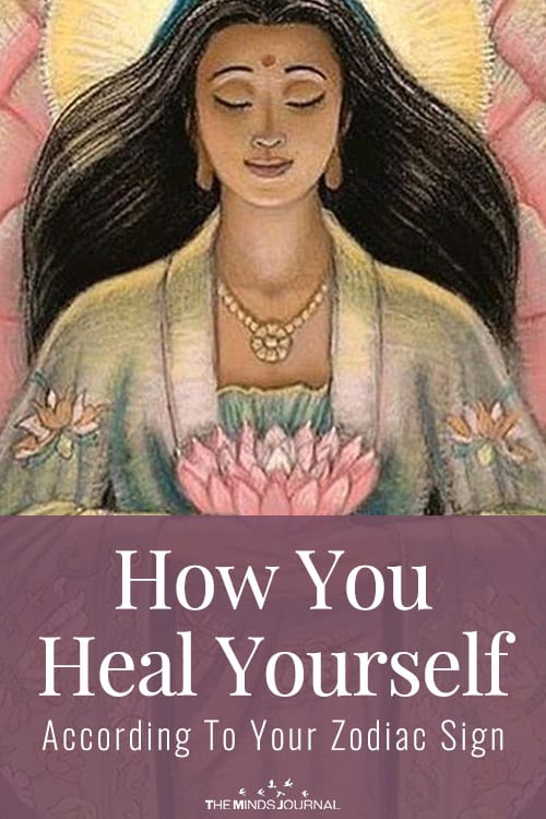How You Heal Yourself According To Your Zodiac Sign
