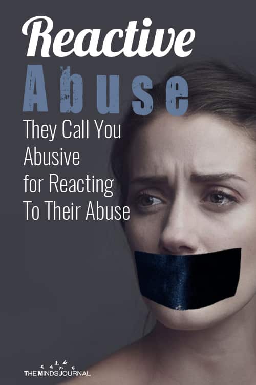 Reactive Abuse They Call You Abusive for Reacting To Their Abuse pin