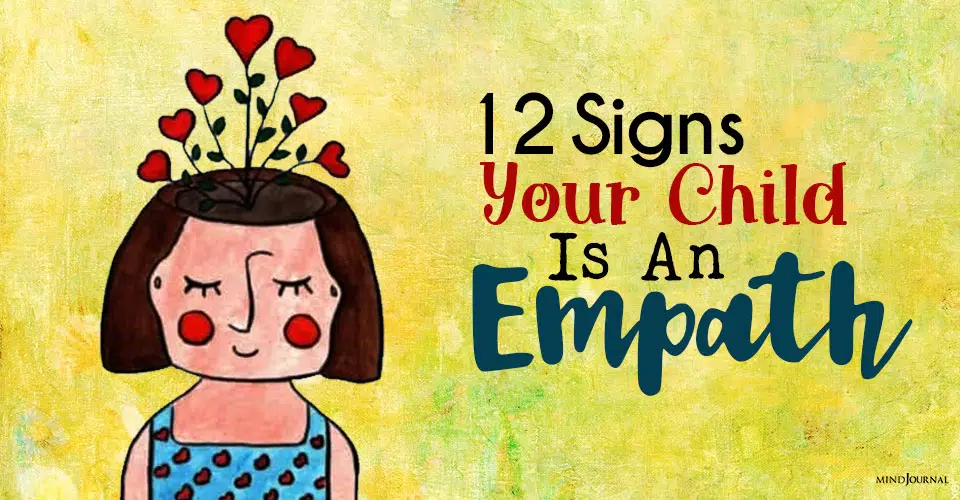 12 Signs Your Child Is An Empath