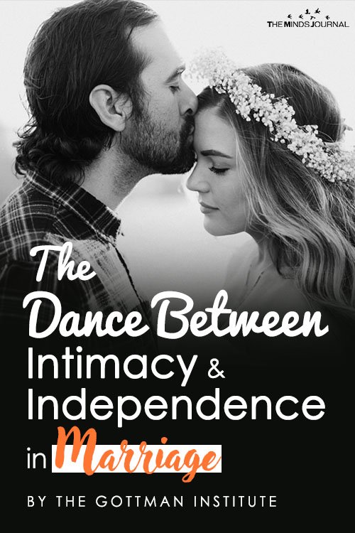 The Dance Between Intimacy and Independence in Marriage
