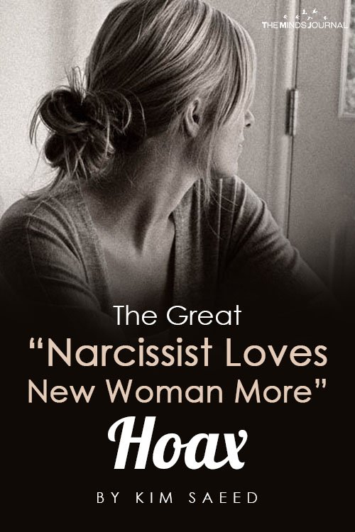 The Great “Narcissist Loves New Woman More” Hoax