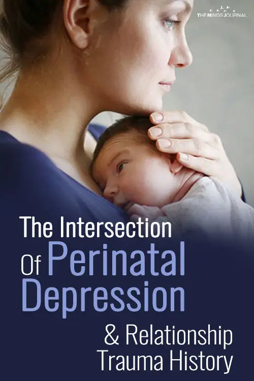 The Intersection Of Perinatal Depression And Relationship Trauma History