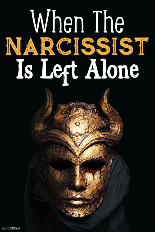 When Narcissist Is Left Alone pin