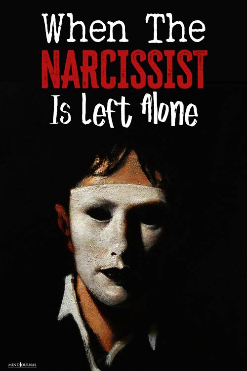 When The Narcissist Is Left Alone pin