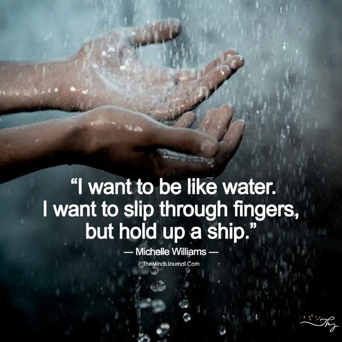 I Want To Be Like Water