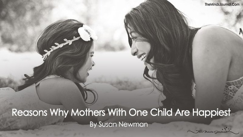 Why Mothers With One Child Are Happiest