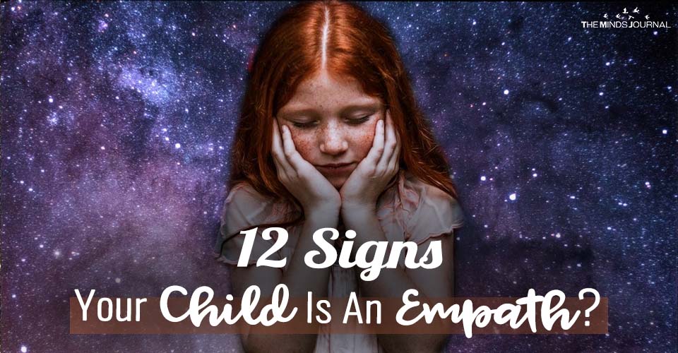12 Signs Your Child Is An Empath?