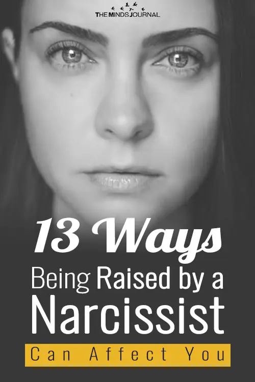 13 Ways Being Raised by a Narcissist Can Affect You