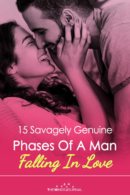 15 Savagely Genuine Phases Of A Man Falling In Love