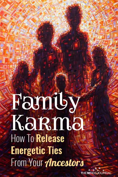 Family Karma How To Release Energetic Ties From Your Ancestors