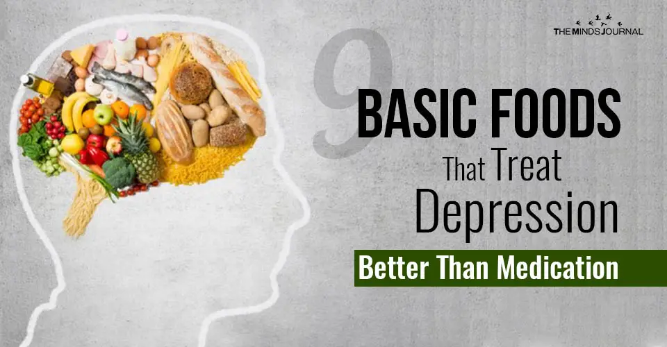 9 Basic Foods That Treat Depression Better Than Medication