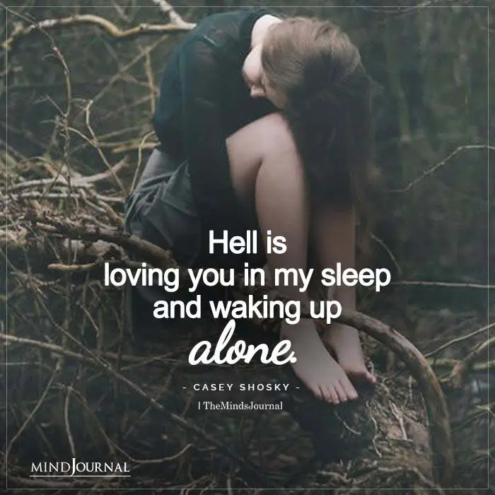 Hell Is Loving You In My Sleep