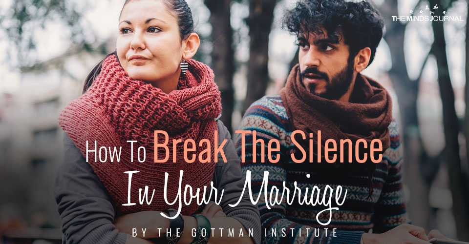 How To Break The Silence In Your Marriage