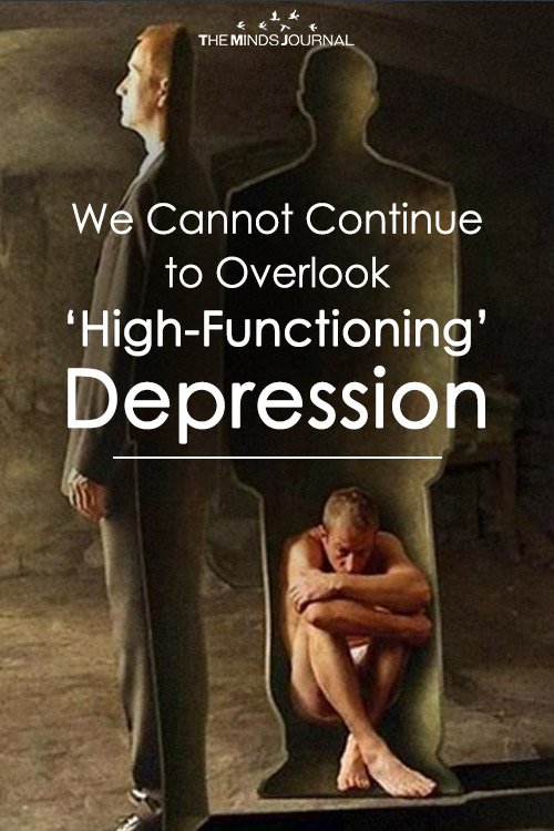 We Cannot Continue to Overlook ‘High-Functioning’ Depression